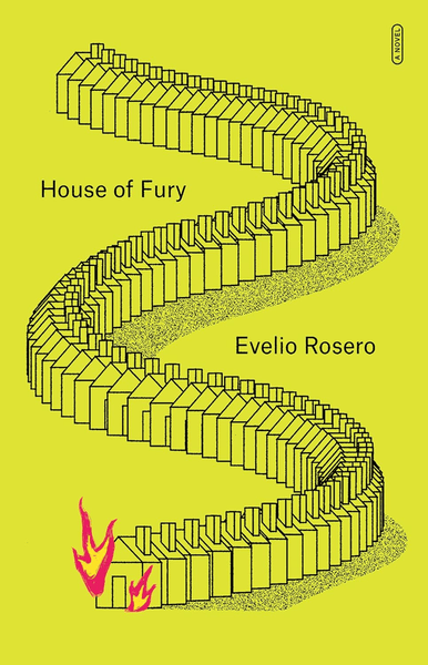 Cover of House of Fury by Evelio Rosero