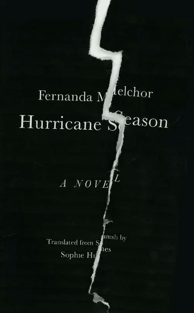 Cover of Hurricane Season by Fernanda Melchor