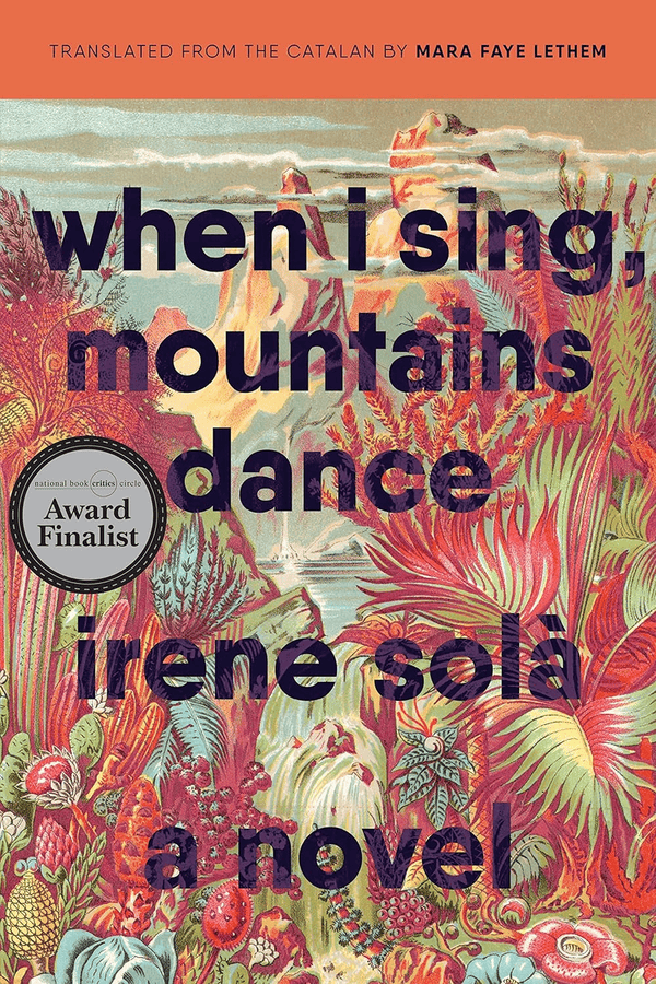 Cover of When I Sing, Mountains Dance by Irene Solà