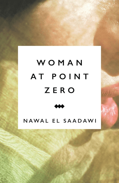 Cover of Woman at Point Zero by Nawal El Saadawi